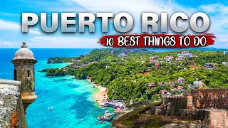 Top 10 Best Things To Do In Puerto Rico