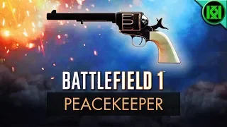 Battlefield 1: PEACEKEEPER REVIEW (Weapon Guide) | BF1 New Guns | Secret Revolver Unlock (Gameplay)