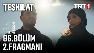 Teşkilat 86. Bölüm 2. Fragman @trt1