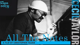 Cecil Taylor - All The Notes (2006) | Full Documentary