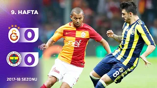 Galatasaray (0-0) Fenerbahçe | 9. Hafta - 2017/18