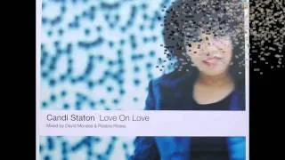 Candi Staton - Love On Love ( Morales Classic Club Mix )  HD