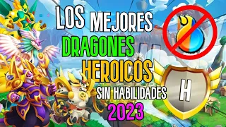 TOP MEJORES DRAGONES HEROICOS SIN HABILIDADES DRAGON CITY ACTUALIZADO (2023)