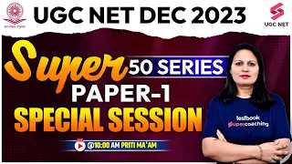 UGC NET Paper 1 Marathon | Paper 1 Super 50 Questions | UGC NET Paper 1 Most Imp MCQs | Priti Ma'am