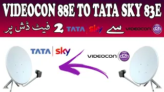 How to Set Tata Sky 83e from Videocon 88e Dish Setting on 2ft Dish | In Pakistan/India 2021