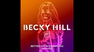 Becky Hill ft  Shift K3y   Better Off Without You Shadow Child Remix (Mike van Doorn Video Edit)