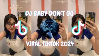Dj Baby Don't Go Jedag Jedug Full Bass 2024 | DJ SANTUY