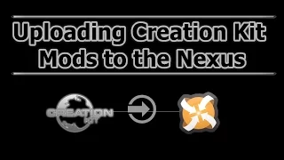 Uploading Creation Kit Mods to Nexus - Part 1 - Archiving