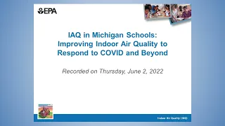 IAQ in Michigan Schools: Improving Indoor Air Quality to Respond to COVID and Beyond