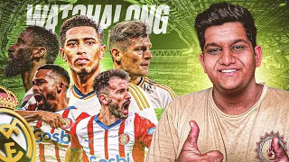 Real Madrid vs Girona Live Reaction & Watchalong!