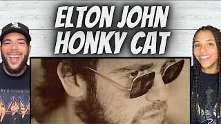 OH MY GOSH!| FIRST TIME HEARING Elton John -  Honky Cat REACTION