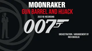 Moonraker - GUN BARREL and HIJACK (2022 re-recording HQ / HD)