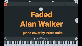 Faded - Alan Waker - Piano cover by Peter Buka - tutorial/transcription