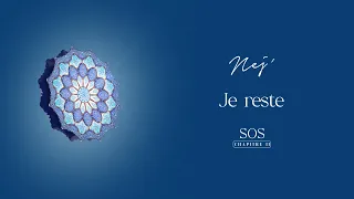 NEJ' - Je reste (Lyrics Video)