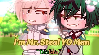 Mr. Steal YO Man~ || SOFT BAKUGO(?) | DKBK |