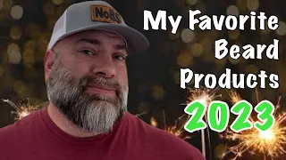 My Favorite Beard Products & Companies of 2024