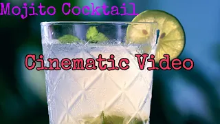 Mojito Cocktail Cinematic Video | B-Roll