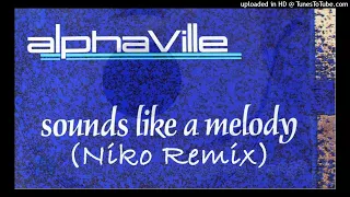 Alphaville - Sounds Like a Melody (Niko Remix)