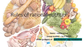 RULES OF RATIONAL NUTRITION , | SYSTEMATIC PHYSIOLOGY |