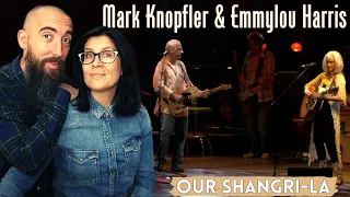 Mark Knopfler & Emmylou Harris - Our Shangri-La (REACTION) with my wife