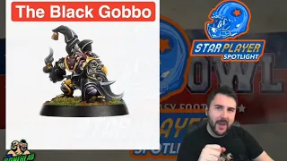 The Black Gobbo - Blood Bowl 2020 Star Player Spotlight (Bonehead Podcast)