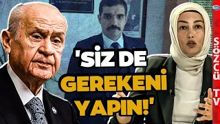 Ayşe Ateş'ten Bahçeli'ye Tarihi 'Sinan Ateş' Çağrısı! 'GELİN BİRLİKTE BU KATİLLERİ...'