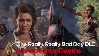 All Accidental Deaths - Assassin's Creed Odyssey - One Really, Really Bad Day DLC
