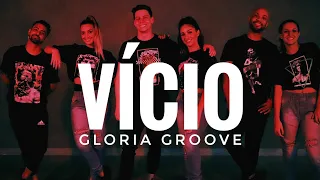 Vício | Gloria Groove | Coreografia #auladoderic