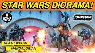 Star Wars The Vintage Collection | Death Watch Mandalorian | Star Wars Diorama | 1:18 Scale!