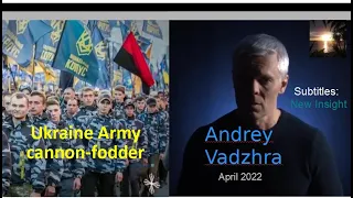 Andrey Vadzhra - Ukraine Army cannon-fodder