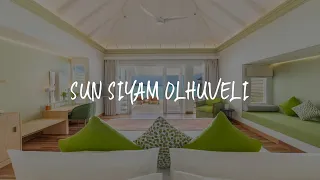 Sun Siyam Olhuveli Review - South Male Atoll , Maldives