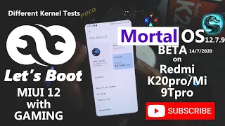 MortalOS R12.7.9beta[14/7/20] on Redmi K20 pro ||Full Review & Different kernel test ||60fps Gaming.
