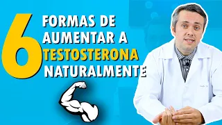 6 Dicas Para Subir a Testosterona Naturalmente | Dr. Claudio Guimarães