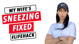 Wife's Odd Sneezing Problem FIXED!