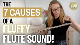 The 7 Causes of a Fluffy Flute Sound (Instant Fix #3)