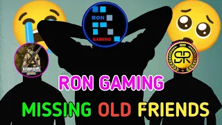 🥺 Ron Gaming Missing Old Friends | Ron Gaming | Mayur Gaming