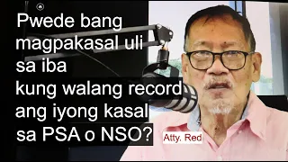 Pwede bang mag-asawa uli sa iba kung sa CENOMAR nakalagay na walang record ang iyong kasal sa PSA?