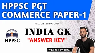 HPPSC PGT COMMERCE PAPER-1|| INDIA GK ANSWER KEY || SOLVED PAPER || 12 May 2024