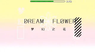 Dream flower by Xender Game (Easy Demon) - Geometry Dash