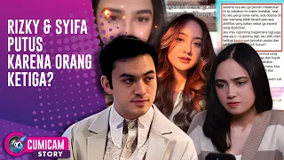 5 Tahun Bersama, Rizky Nazar & Syifa Hadju Putus | CUMISTORY