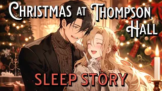 Christmas at Thompson Hall Full Audiobook Dark Screen Calm Reading Bedtime Story Holiday Classic