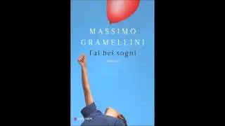 Sfogliando qua e là - "Fai bei sogni" di Massimo Gramellini