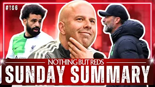 Liverpool Agree Deal for Arne Slot, Klopp & Salah Clash vs West Ham | Sunday Summary #186