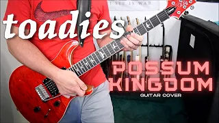 Toadies - Possum Kingdom (Guitar Cover)