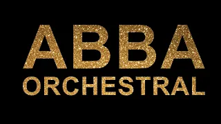 ABBA Orchestral - The Greatest ABBA Show in the World Ever!!!