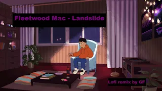 Fleetwood Mac - Landslide (Lo-Fi remix by GF)