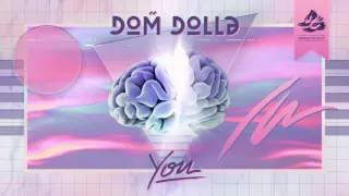 Dom Dolla - You