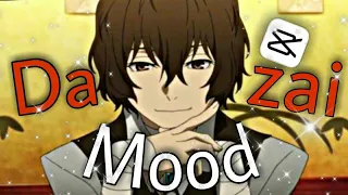 dazai edit || mood || capcut