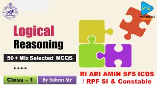 Logical Reasoning Mix Selected MCQS for RI ARI AMIN SFS ICDS RPF SI & Constable