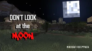 Jangan Melihat Bulan! Pasta Creepy Minecraft